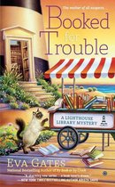 A Lighthouse Library Mystery 2 - Booked for Trouble