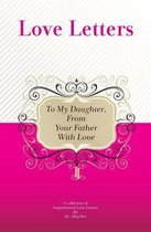 To My Daughter, From Your Father With Love