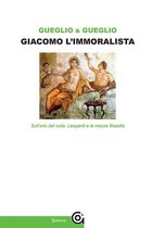 i Classici / Letteratura e Storia - Giacomo l'immoralista
