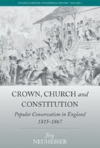 Studies in British and Imperial History 4 - Crown, Church and Constitution
