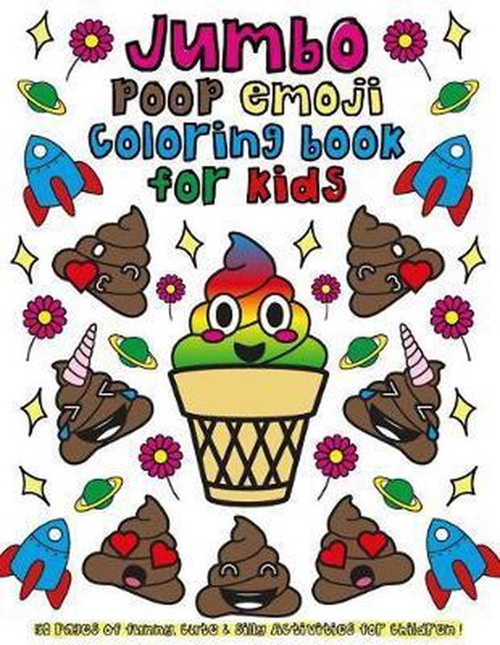 Jumbo Poop Emoji Coloring Book for Kids, Emoji Colors 9781795150743