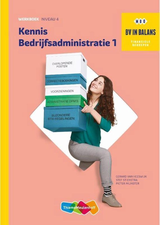 BV in balans - Kennis bedrijfsadministratie deel 1 Werkboek