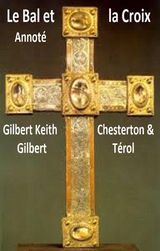 Le bal et la Croix Annoté