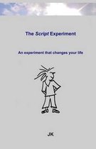 The Script-Experiment