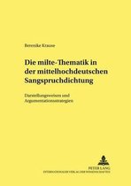 Die milte-Thematik in der mittelhochdeutschen Sangspruchdichtung