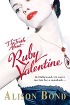 The Truth about Ruby Valentine