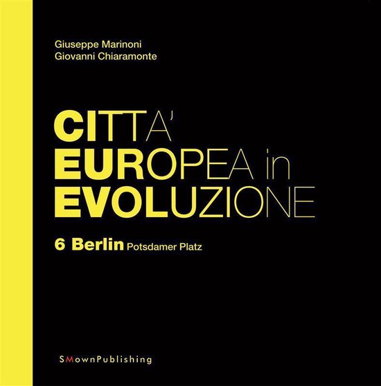 EUROPEAN PRACTICE 16 - Città Europea in Evoluzione. 6 Berli ... - cover