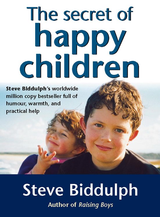 The Secret of Happy Children: A guide for parents - cover