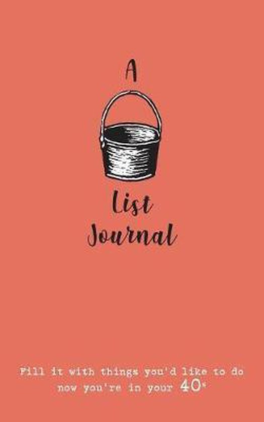 A Bucket List Journal (for your 40s) - cover