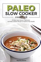 Paleo Slow Cooker Cookbook