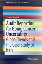 SpringerBriefs in Accounting - Audit Reporting for Going Concern Uncertainty