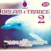 World Of Dream + Trance