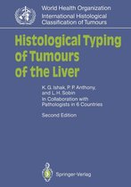 WHO. World Health Organization. International Histological Classification of Tumours - Histological Typing of Tumours of the Liver