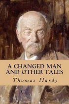 A Changed Man and Other Tales