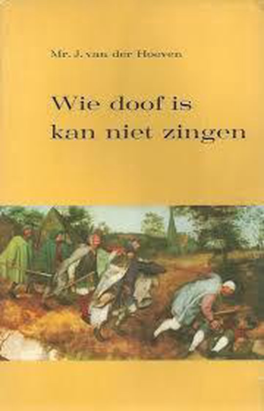 9789060643372 - Wie doof is kan niet zingen