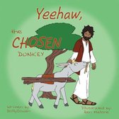 Yeehaw, the Chosen Donkey