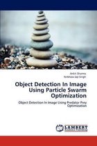 Object Detection In Image Using Particle Swarm Optimization