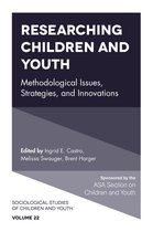 Sociological Studies of Children and Youth 22 - Researching Children and Youth