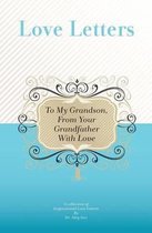 To My Grandson, From Your Grandfather With Love