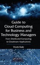 Guide To Cloud Computing For Business And Technology Manager