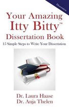 Your Amazing Itty Bitty Dissertation Book