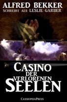 Casino der verlorenen Seelen