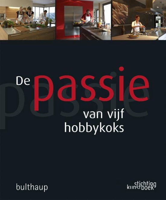 Cover van het boek 'Bulthaup, de passie van vijf koks' van W. Asaert
