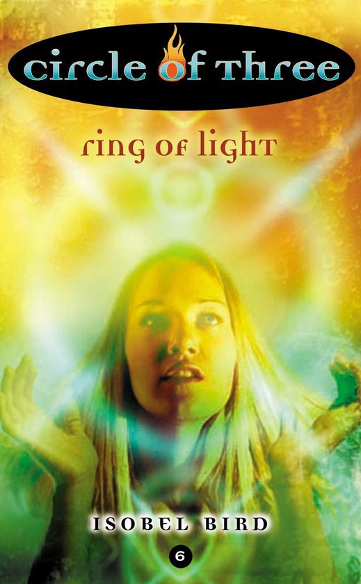 Circle of Three 6 - Circle of Three #6: Ring of Light - cover