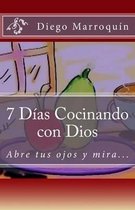 7 Dias Cocinando Con Dios
