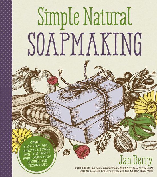 Simple & Natural Soapmaking