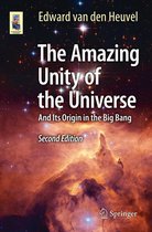 Astronomers' Universe - The Amazing Unity of the Universe