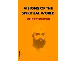 Visions of the spiritual world