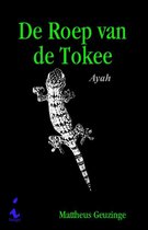 De Roep Van De Tokee