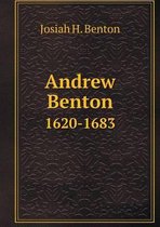 Andrew Benton 1620-1683