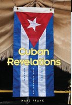 Cuban Revelations