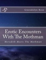 Erotic Encounters With The Mothman