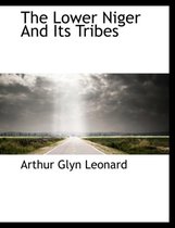 The Lower Niger and Its Tribes