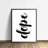 Poster met tekst dope (50x70cm)