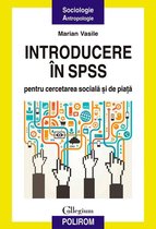 Collegium - Introducere în SPSS pentru cercetarea socială și de piață: o perspectivă aplicată