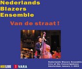 Nederlands Blazers Ensemble - Van De Straat (CD)