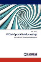 WDM Optical Multicasting