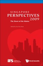 Singapore Perspectives - Singapore Perspectives 2009: The Heart Of The Matter