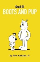 Good Ol' Boots and Pup