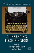 History of Analytic Philosophy - Quine and His Place in History