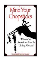 Mind Your Chopsticks
