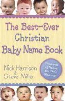 The Best-Ever Christian Baby Name Book