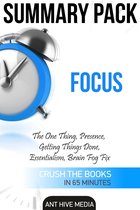 Focus: The One Thing, Presence, Getting Things Done, Essentialism, Brain Fog Fix Summary Pack