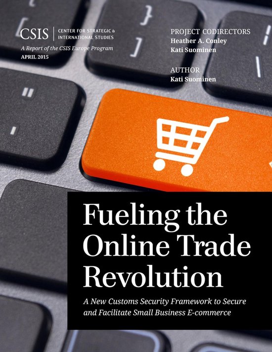 CSIS Reports - Fueling the Online Trade Revolution - cover