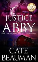 The Bodyguards of L.A. County 6 - Justice For Abby