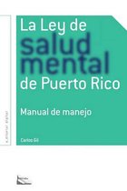 La Ley de Salud Mental de Puerto Rico
